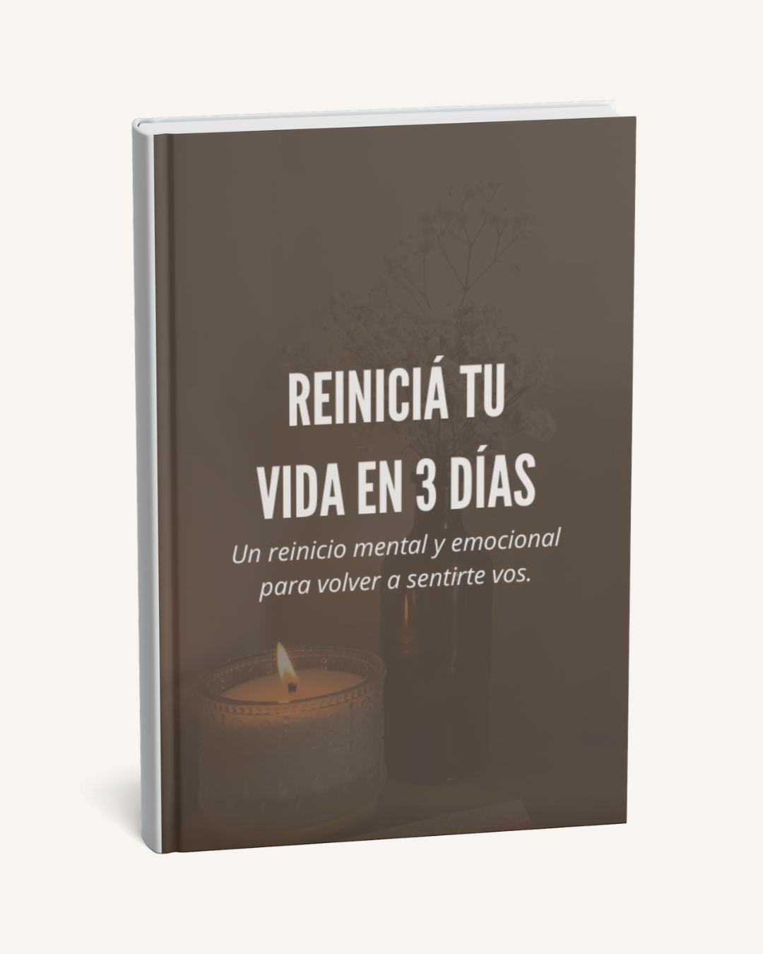 Reiniciá tu vida en 3 días